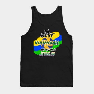 The Best Volleyball Player are Born in July Tank Top